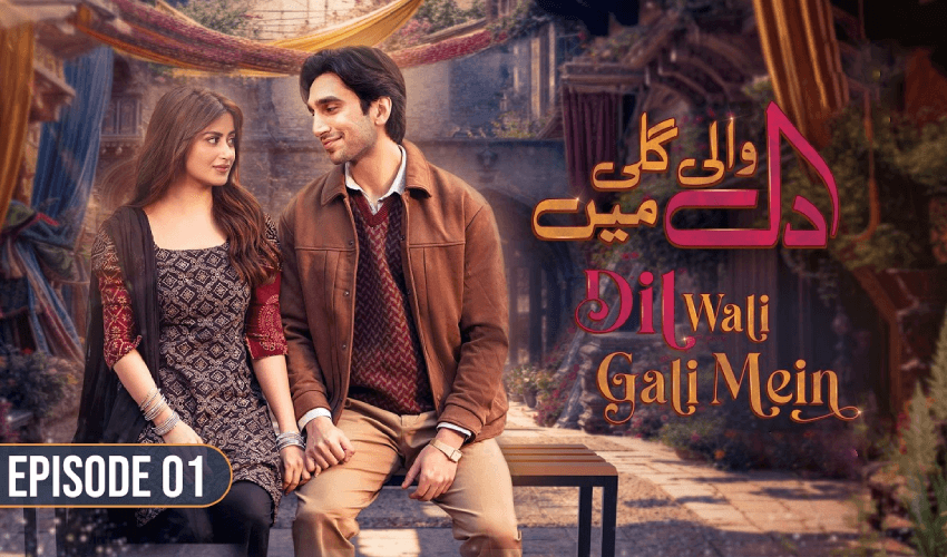 Dil Wali Gali Mein Episode 1