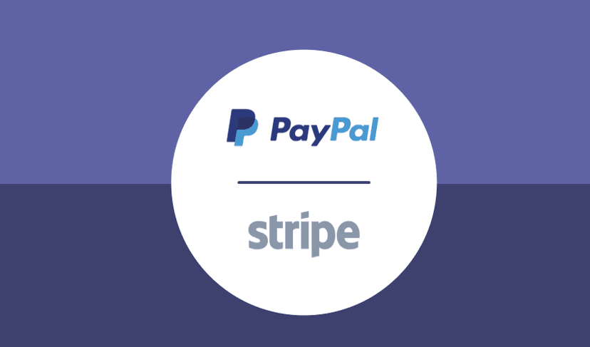 Paypal and Stripe