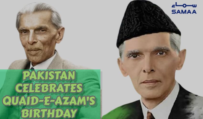 Pakistan celebrates 148th birth anniversary of founding father Quaid-e-Azam Muhammad Ali Jinnah (Courtesy: Samaa Digital) Pakistan celebrates 148th birth anniversary of founding father Quaid-e-Azam Muhammad Ali Jinnah (Courtesy: Samaa Digital)